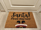 Dørmatte “Santa! Please stop here!”